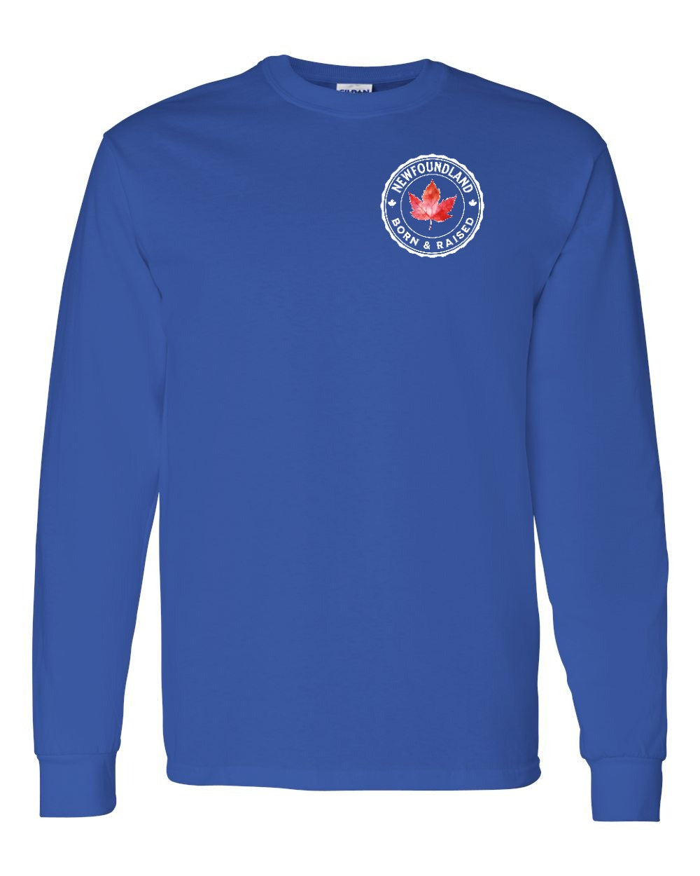 Born and Raised NFLD Left Chest and Back Long Sleeve - Gildan Canada (sewn Internationally) - Unisex