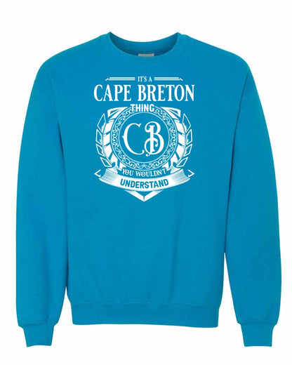 It's  A Cape Breton Thing Full Crewneck Sweatshirt