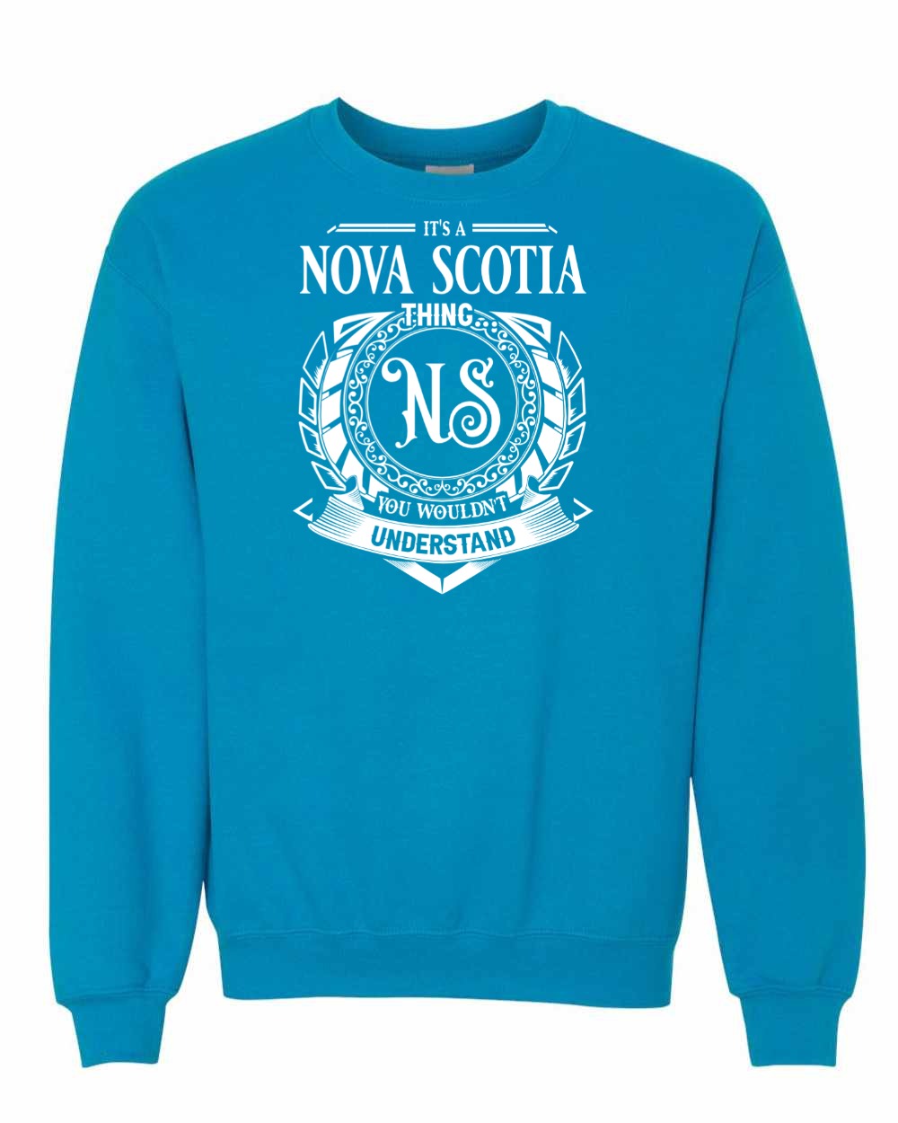 It's  A Nova Scotia Thing Full crew-neck