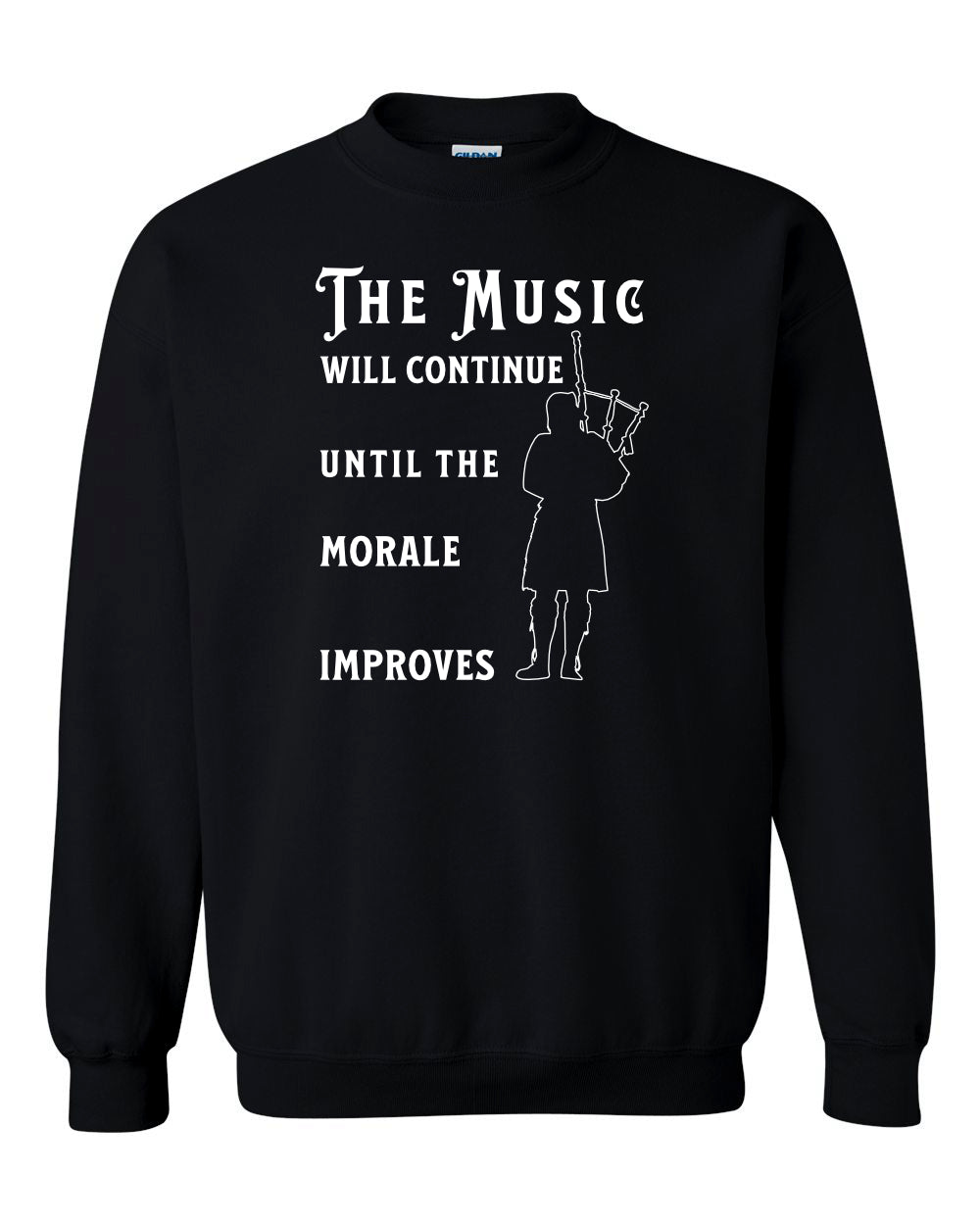 Maritime Swag Bagpipe  Music will Continue Crewneck Sweatshirt - Unisex