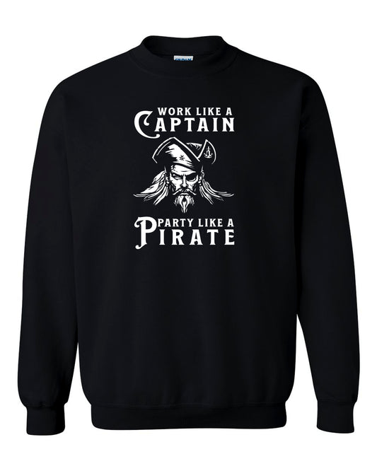 Maritime Swag  Pirate Work Like Party Like Sweatshirt