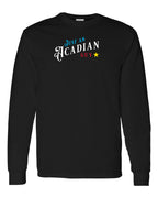 Just an Acadian Guy long sleeve Tee - Unisex