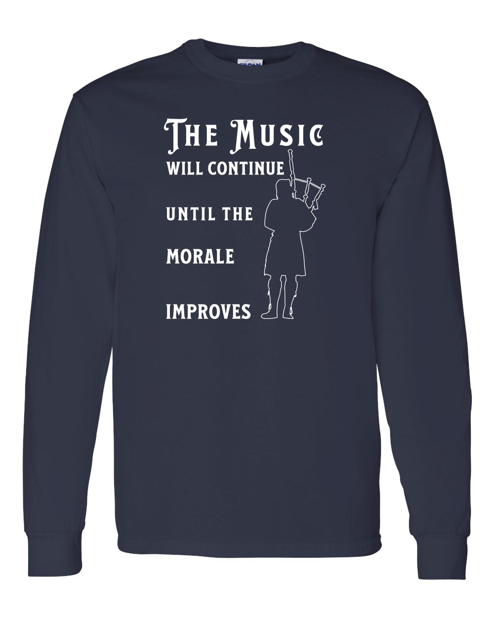 Maritime Swag Bagpipe  Music will Continue long sleeve Tee - Unisex
