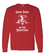 Maritime Swag  Pirate Good Times long sleeve Tee - Unisex