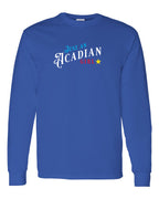 Just an Acadian Girl (4 Colour Design) long sleeve Tee - Unisex