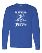 Maritime Swag  Pirate Work Like Party Like long sleeve Tee - Unisex