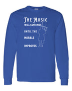Maritime Swag Bagpipe  Music will Continue long sleeve Tee - Unisex