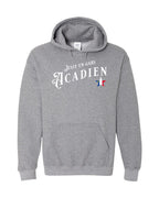 Juste Un Gars Acadien Pullover Hoodie - Unisex