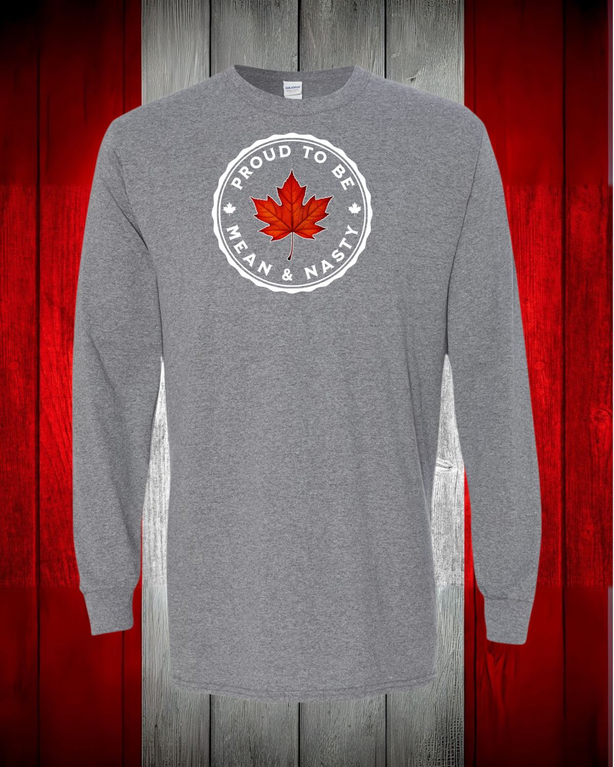 Proud to be Mean and Nasty Leaf Long Sleeve T-shirt