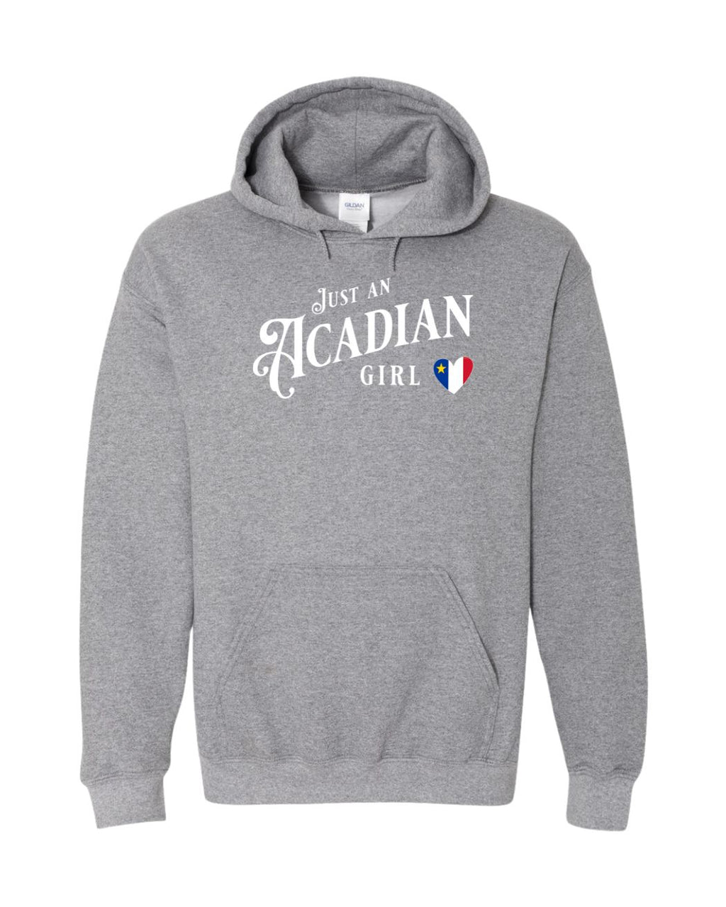 Just an Acadian Girl Pullover Hoodie - Unisex