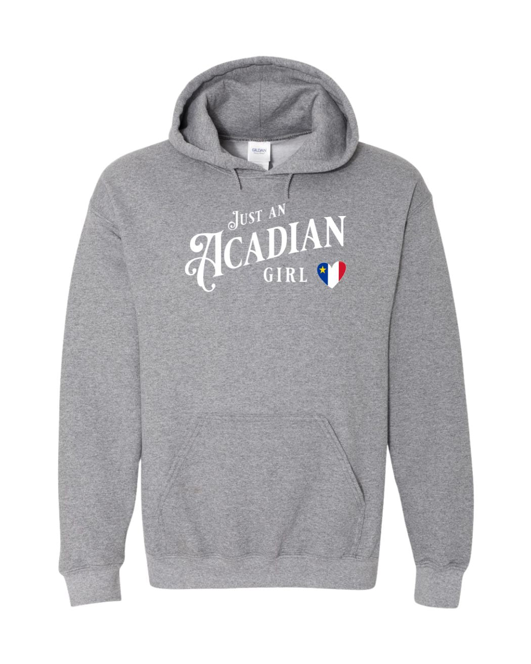 Just an Acadian Girl Pullover Hoodie - Unisex
