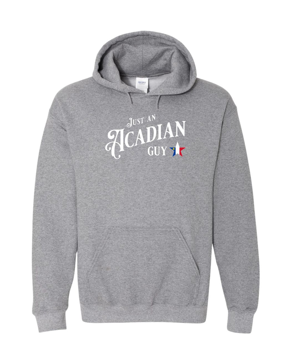 Just an Acadian Guy White Lettering Star Flag Pullover Hoodie - Unisex