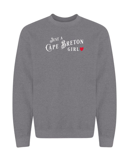 Just A Cape Breton Girl Crewneck