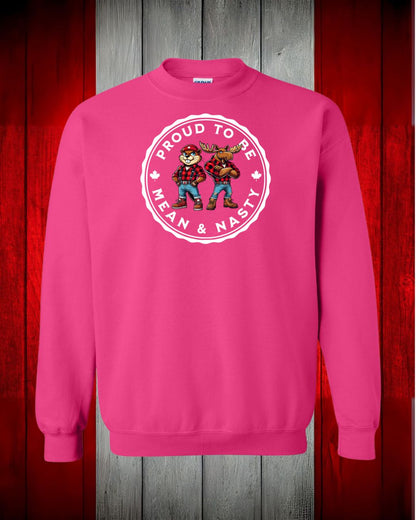 Proud To be Mean and Nasty Beaver and Moose Crewneck