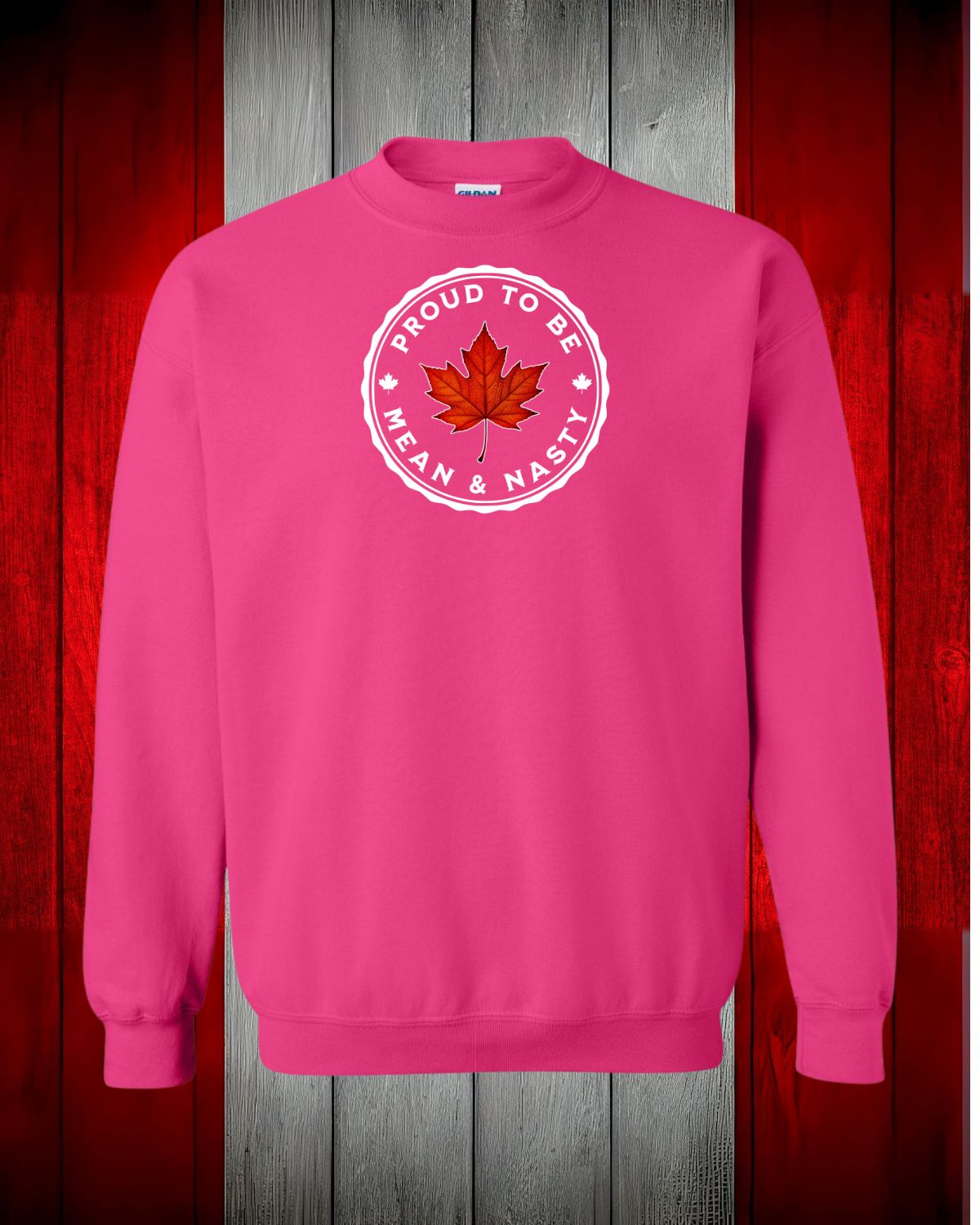 Proud To be Mean and Nasty Leaf Crewneck