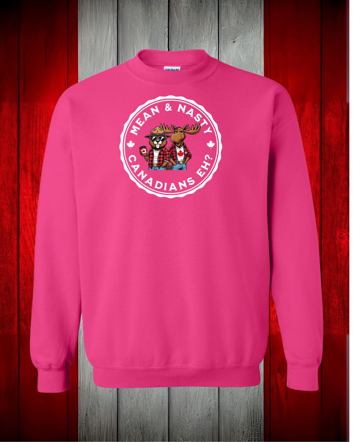 Mean and Nasty Canadians EH! Crewneck