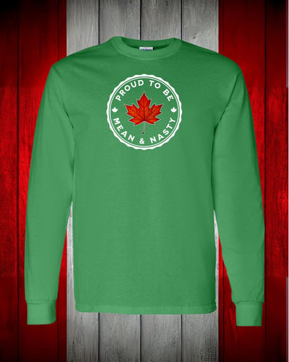 Proud to be Mean and Nasty Leaf Long Sleeve T-shirt