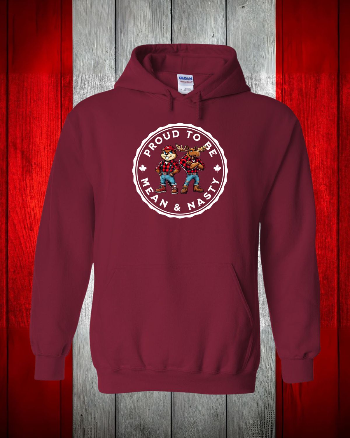 Proud to be Mean and Nasty Beaver and Moose Hoodie