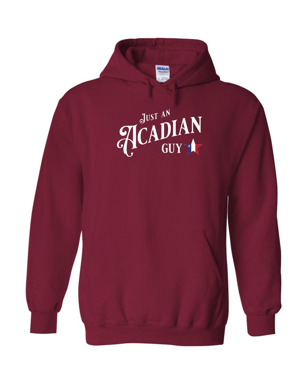 Just an Acadian Guy White Lettering Star Flag Pullover Hoodie - Unisex