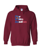Fier D'etre Acadien Pullover Hoodie - Unisex