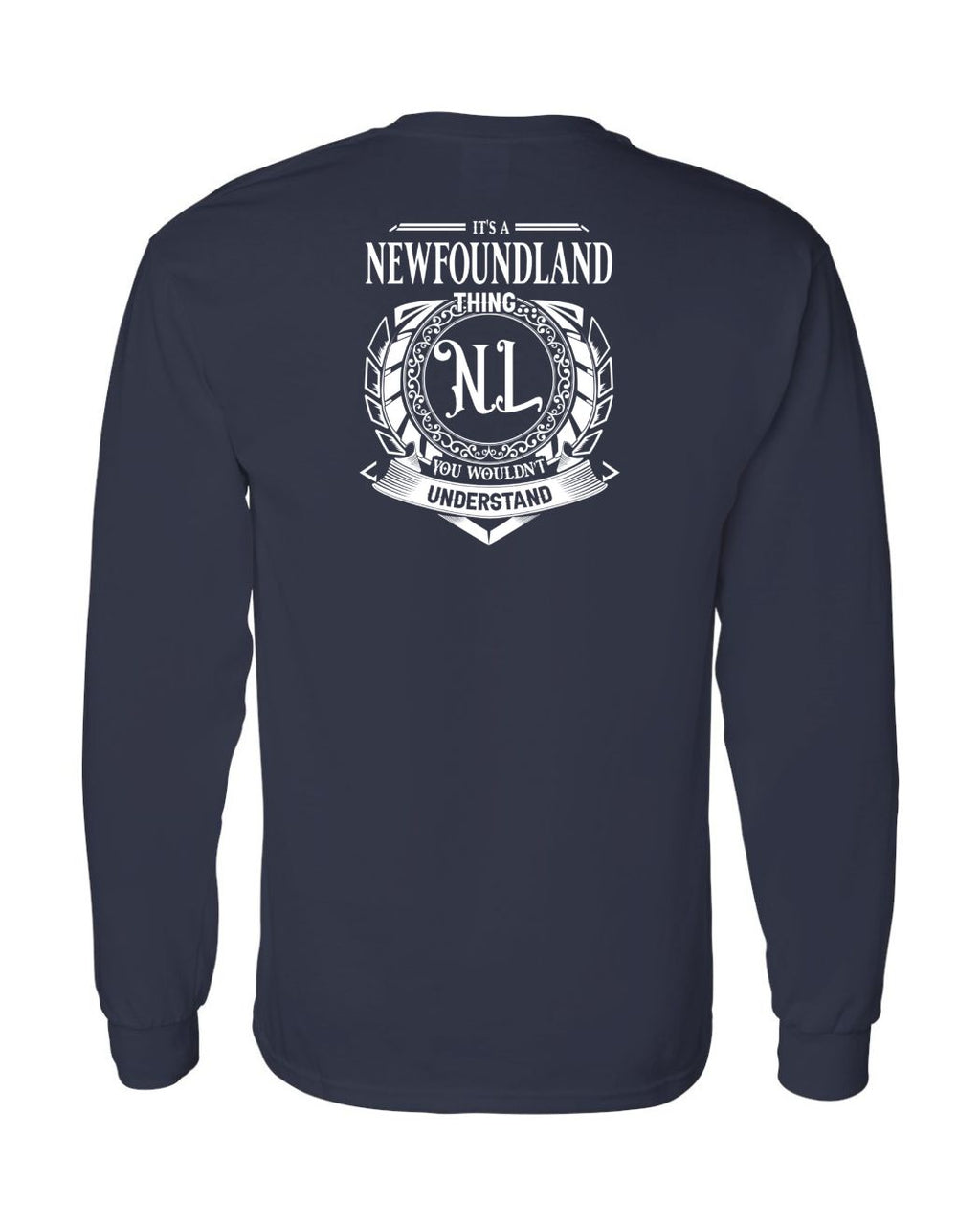It's  A NFLD Thing Left Chest and Back Long Sleeve - Unisex