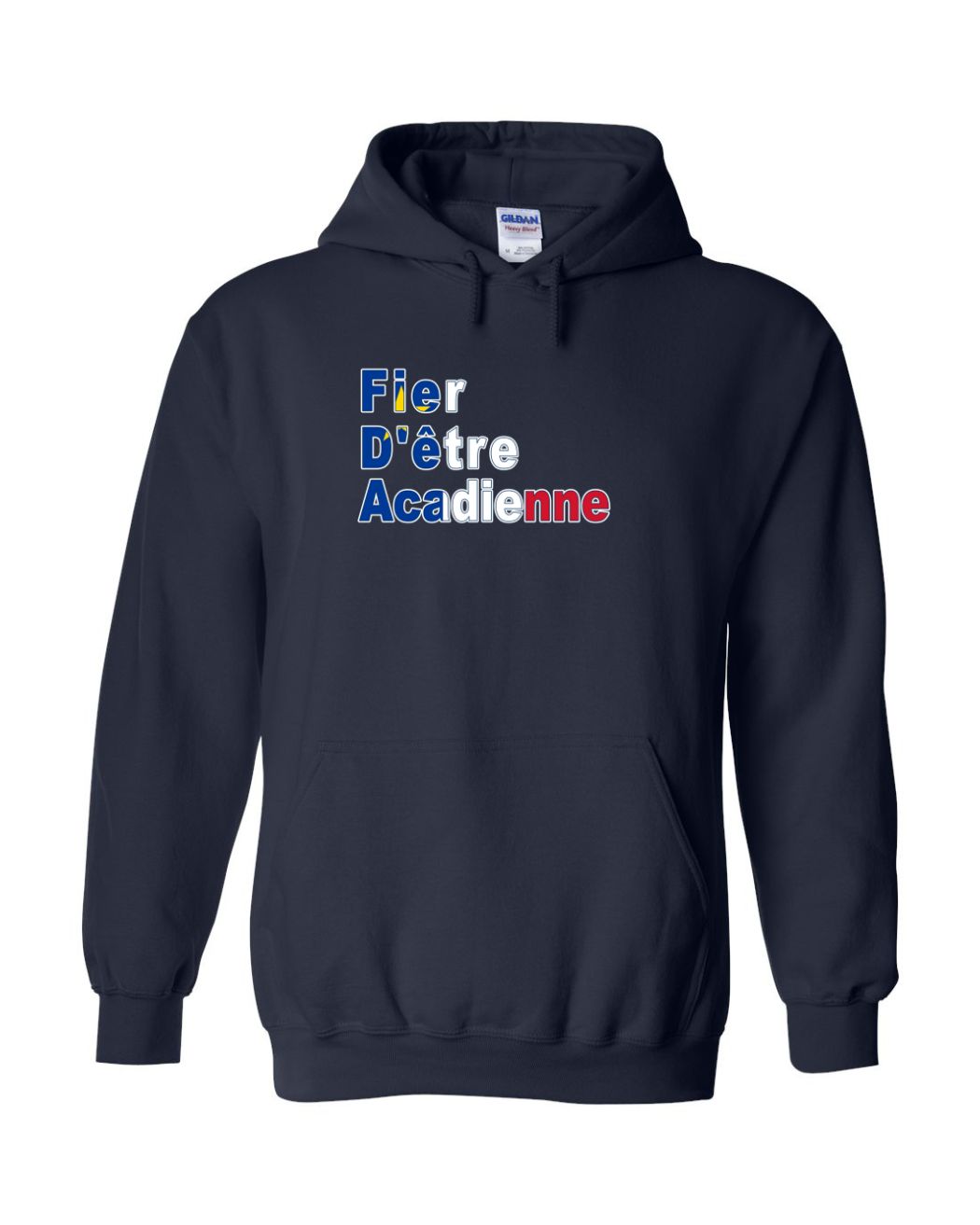 Fier D'etre Acadienne Hoodie
