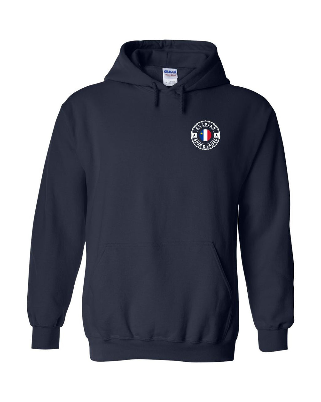 Acadian Born And Raised Left Chest and Back Pullover Hoodie - Unisex
