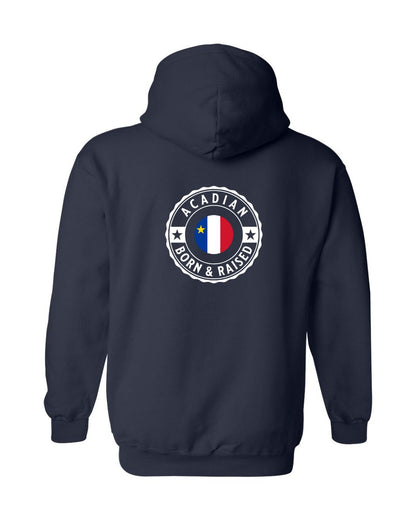 Acadian Born and Raised Acadian Flag Center - Left Chest and Back Zip Hoodie