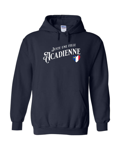Juste Une Fille Acadienne Hoodie