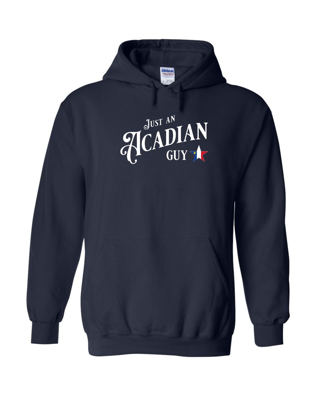 Just an Acadian Guy White Lettering Star Flag Pullover Hoodie - Unisex