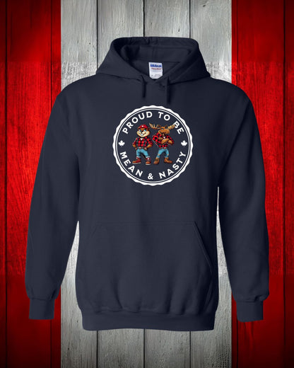 Proud to be Mean and Nasty Beaver and Moose Hoodie