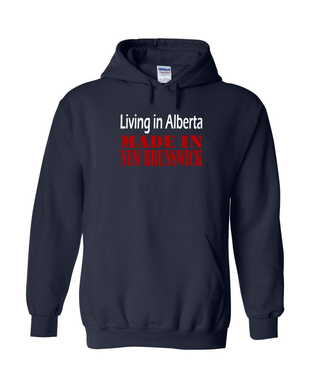 Living in Alberta Made in NB Pullover Hoodie