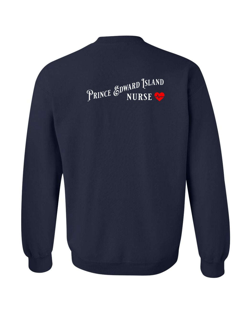 Prince Edward Island Nurse Left Chest and Back Sweatshirt