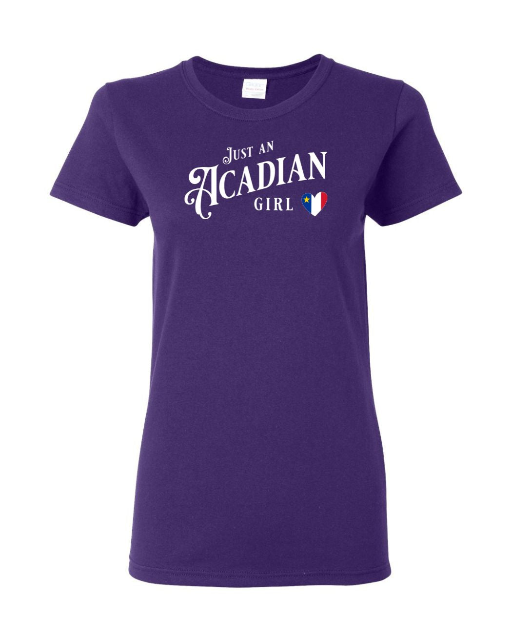 Just an Acadian Girl  Women's Tee