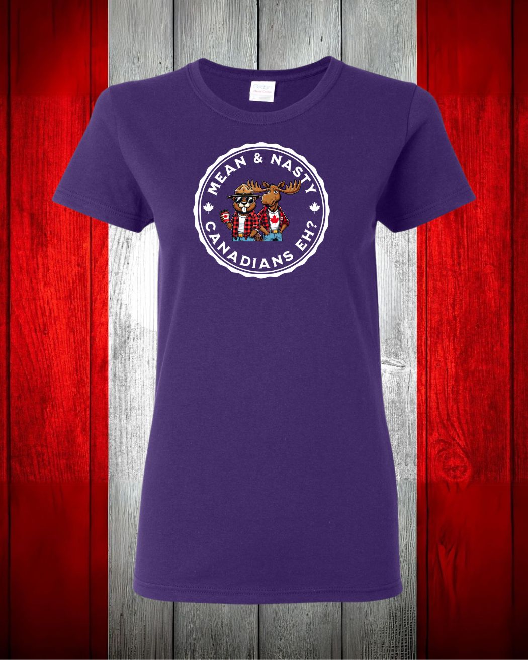 Mean & Nasty Canadian Eh! Women's Tee
