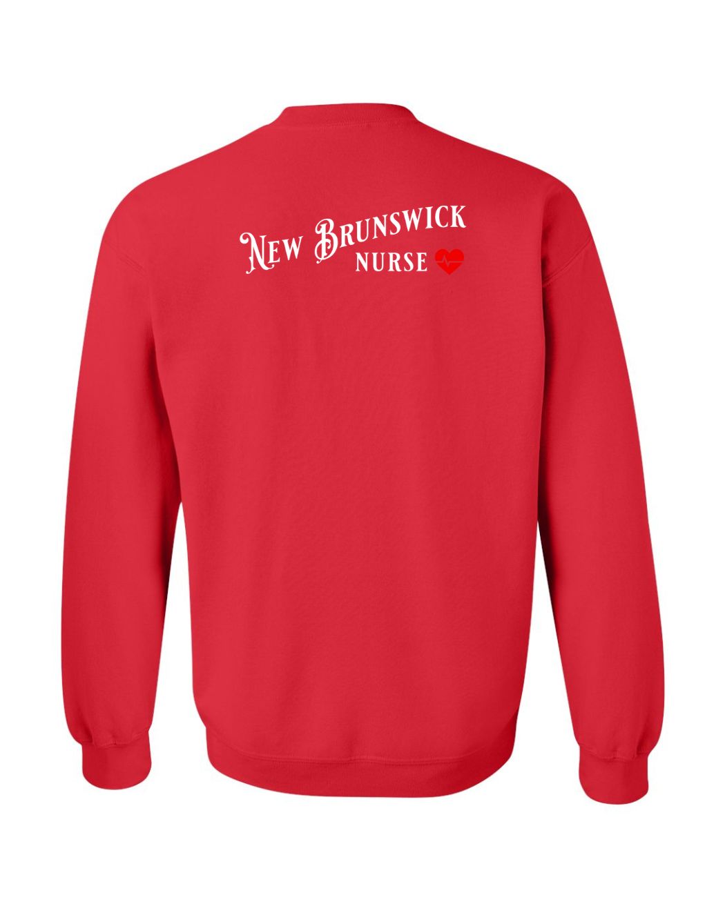 New Brunswick Nurse Left Chest and Back Sweatshirt