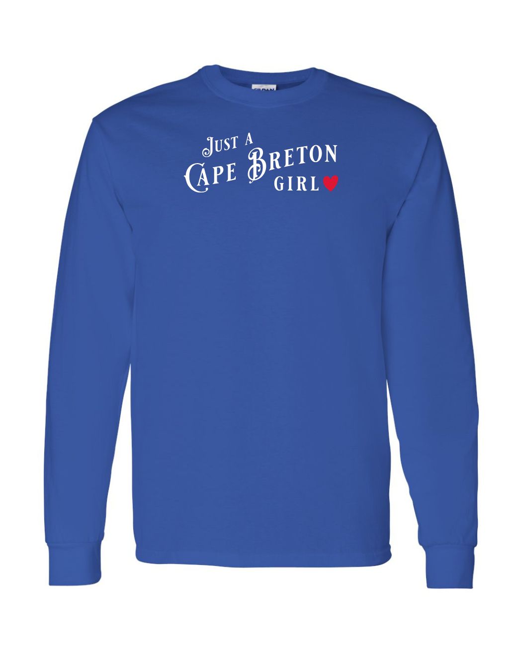 Just  a Cape Breton Girl Long Sleeve t-shirt