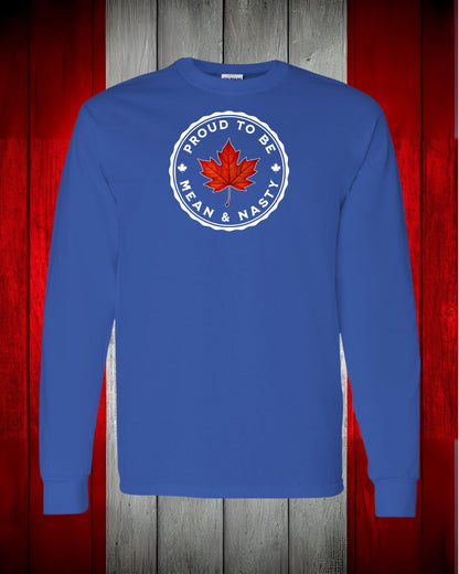 Proud to be Mean and Nasty Leaf Long Sleeve T-shirt
