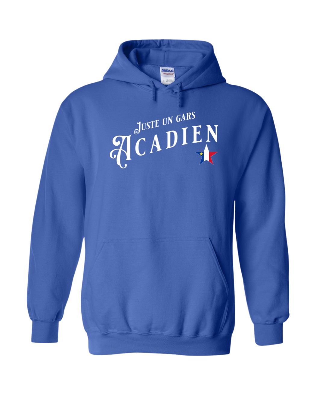 Juste Un Gars Acadien Pullover Hoodie - Unisex
