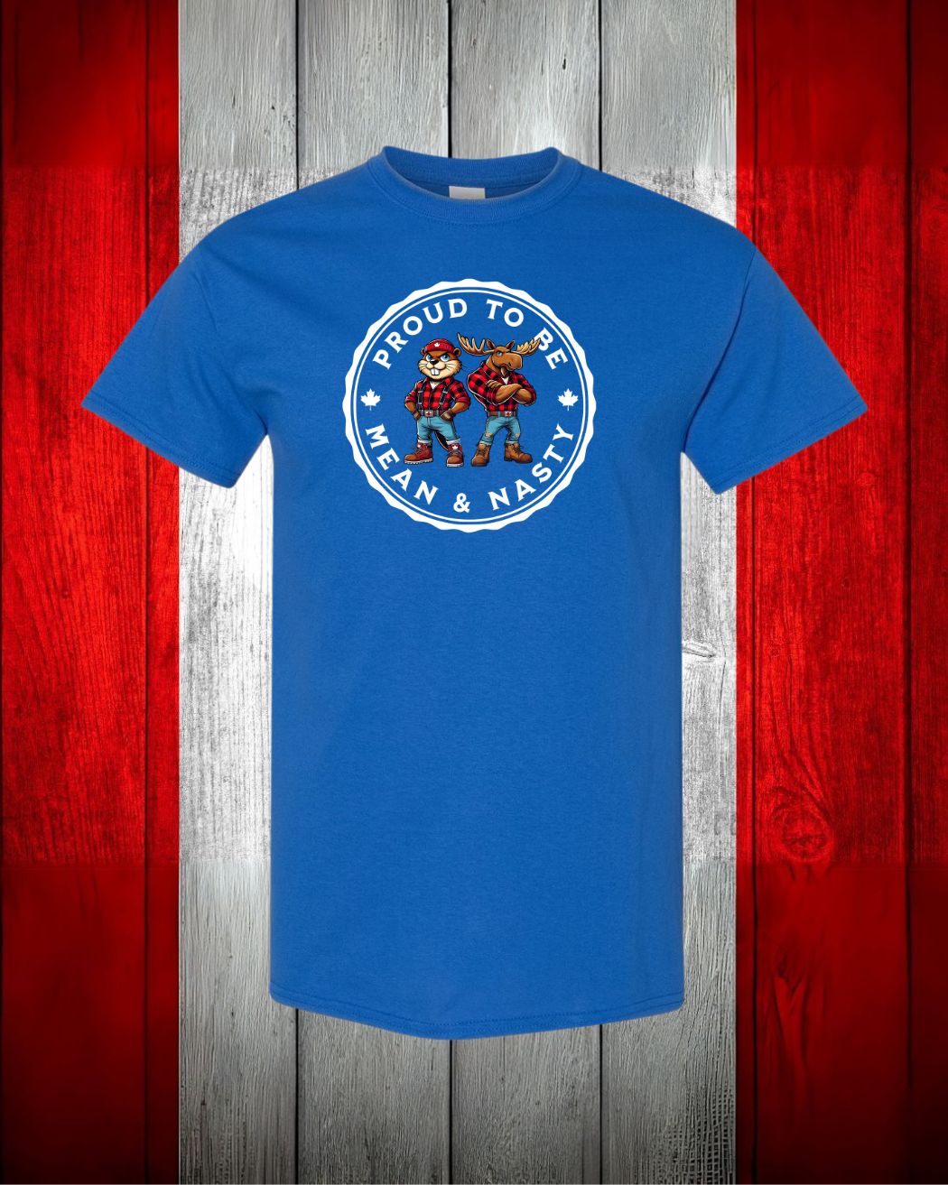 Proud to be Mean & Nasty Moose & Beaver Men's Tee