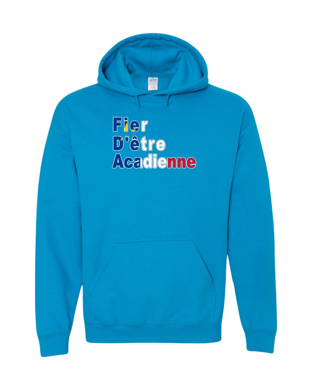 Fier D'etre Acadienne Pullover Hoodie - Unisex