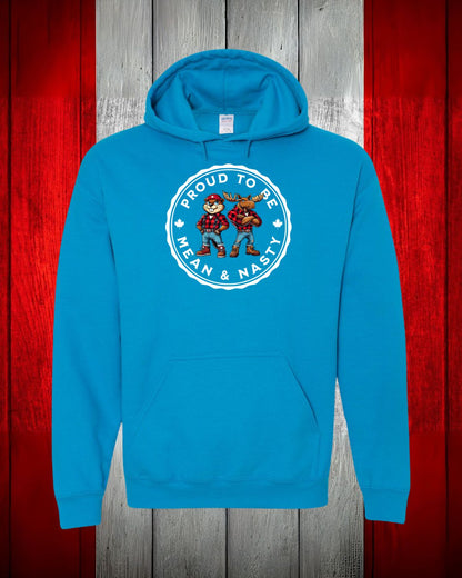 Proud to be Mean and Nasty Beaver and Moose Hoodie