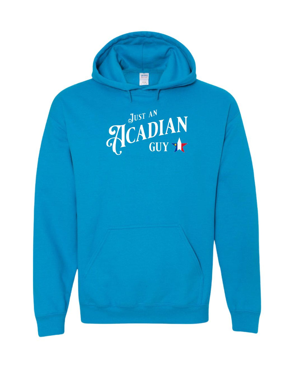 Just an Acadian Guy White Lettering Star Flag Pullover Hoodie - Unisex