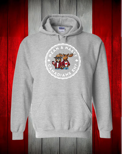 Mean And Nasty Canadians Eh! Hoodie