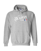 Just an Acadian Girl Pullover Hoodie - Unisex