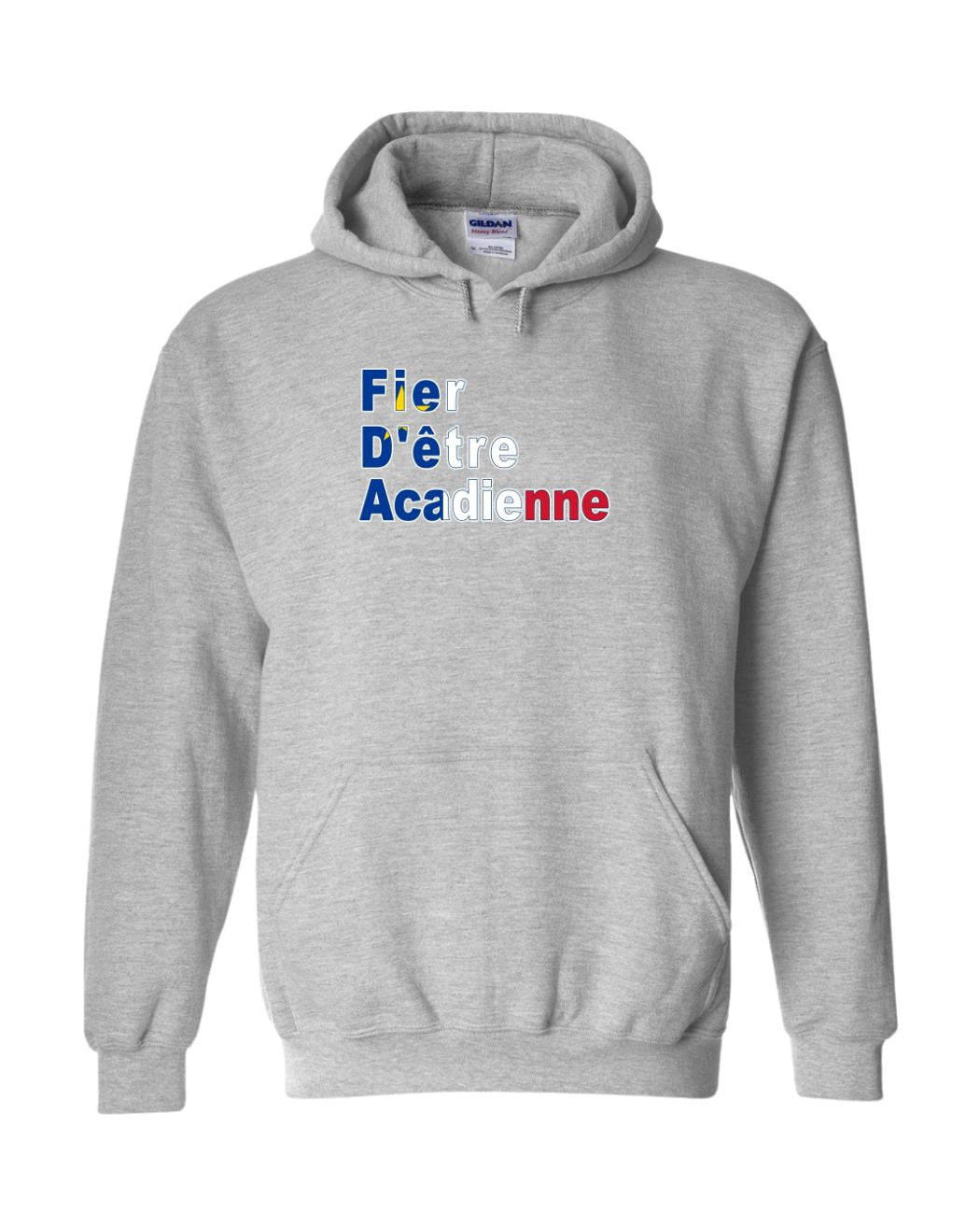 Fier D'etre Acadienne Hoodie