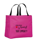 Custom A piece of my Heart your community Tote Bag