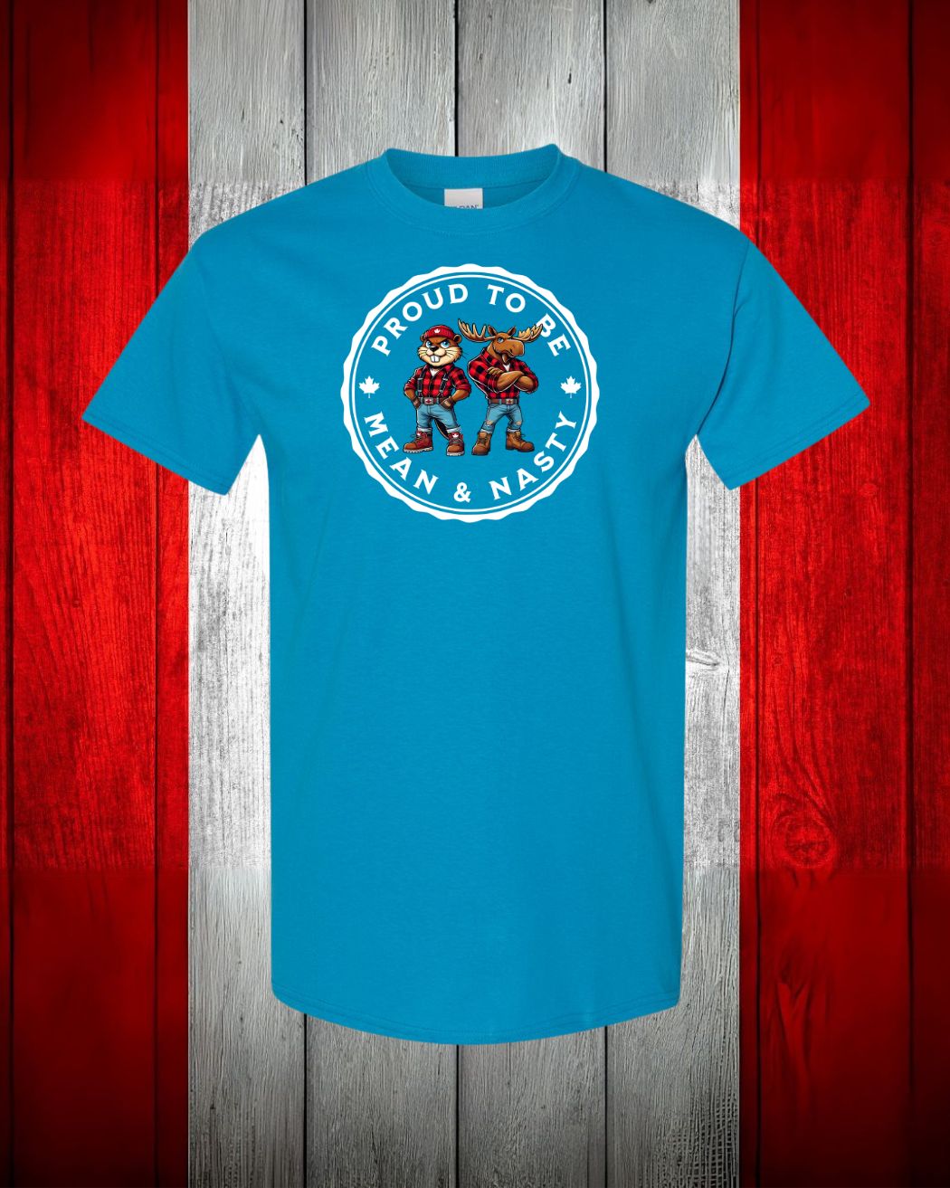 Proud to be Mean & Nasty Moose & Beaver Women's Tee