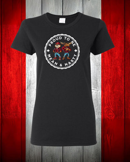 Proud to be Mean & Nasty Moose & Beaver Women's Tee