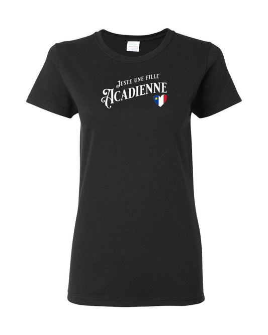 Juste Une Fille Acadienne  Women's Tee